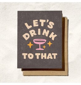 Daydream Prints Let's Drink To That Card