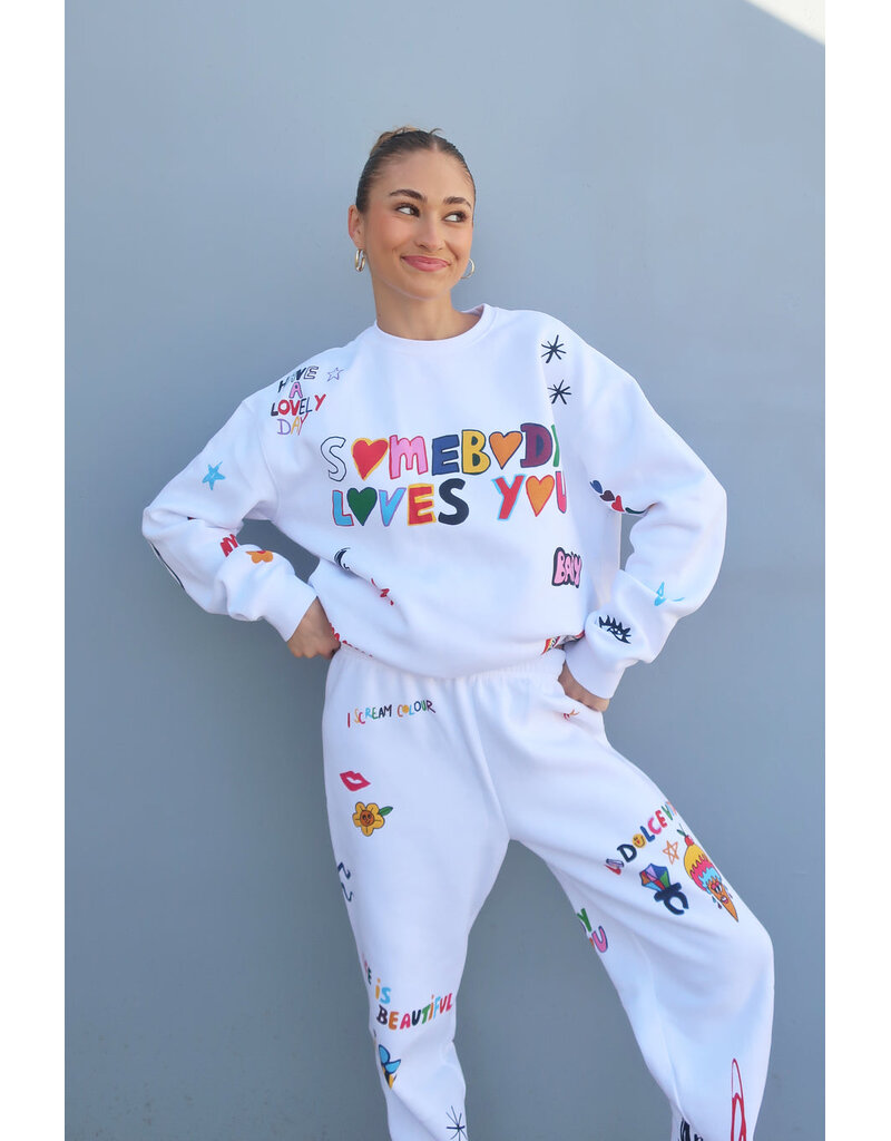 Somebody Loves You Sweatpants