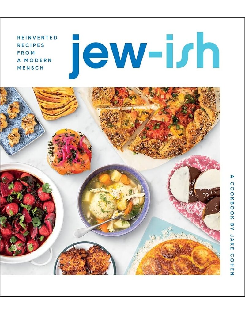 Jew-ish: A Cookbook by Jake Cohen