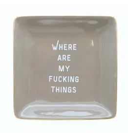 Properly Improper Trinket Tray "Where Are My F****** Things"