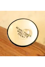 Properly Improper Ring Dish "Respectfully, What the F***?"