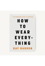 How To Wear Everything Book