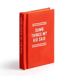 Dumb Things My Kid Said Tiny Diary