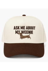 Ask Me About My Weenie Hat