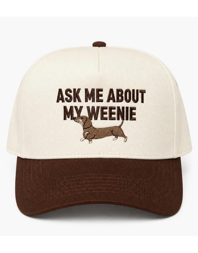 Ask Me About My Weenie Hat