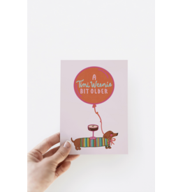 The Shelley Society A Tini Weenie Bit Older Espresso Bday Card