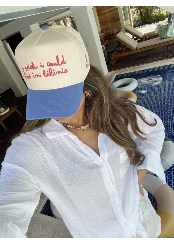 I Wish I Could Live in Bikinis Trucker Hat