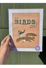 Go Birds DH Art Print