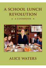 A School Lunch Revolution: A Cookbook