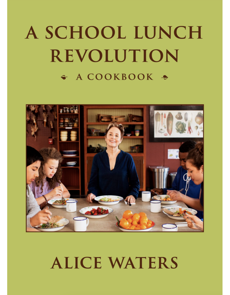 A School Lunch Revolution: A Cookbook