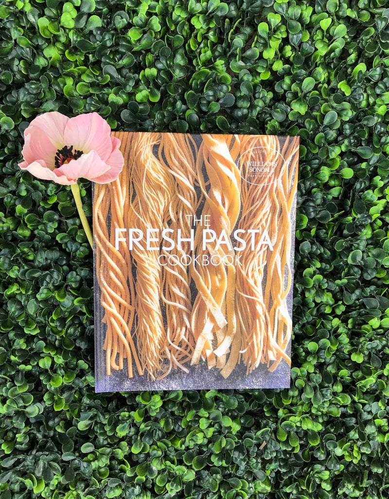Fresh Pasta Cookbook by Williams Sonoma Test Kitchen