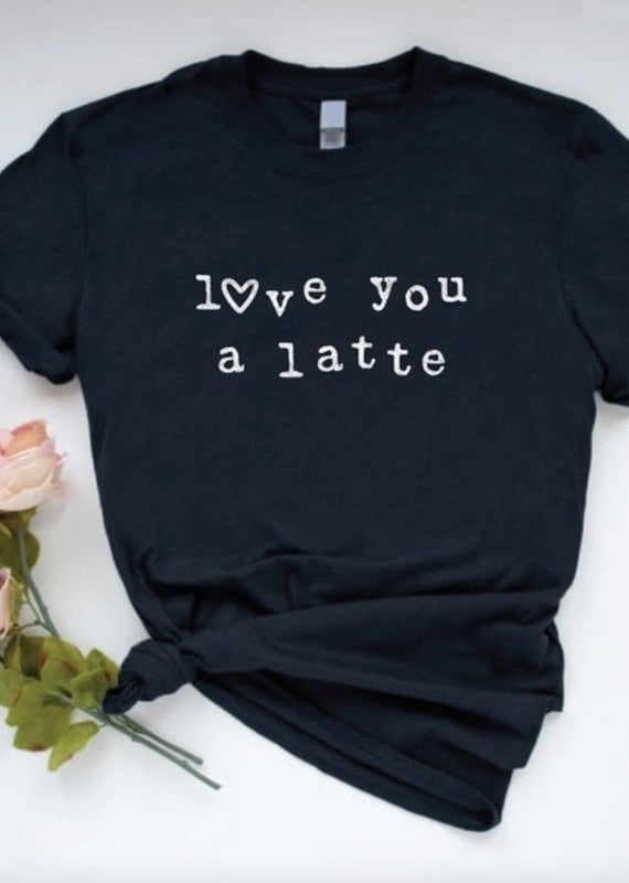 509 Broadway Love You A Latte Graphic Tee