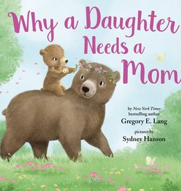 Sourcebooks Why A Daughter Needs A Mom Book