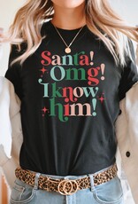 509 Broadway Santa OMG I Know Him Tee