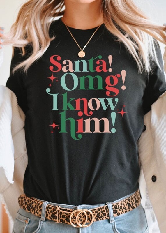 509 Broadway Santa OMG I Know Him Tee