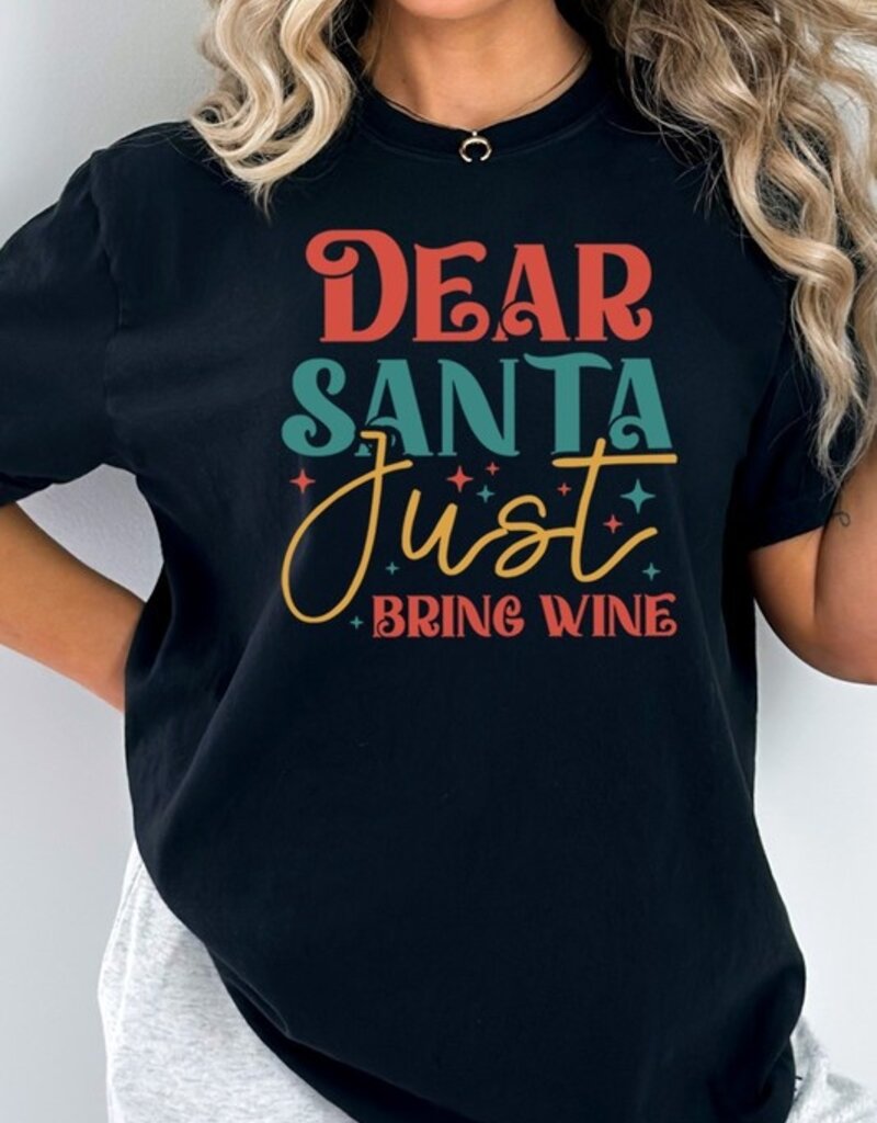 509 Broadway Santa Just Bring Wine Graphic Tee
