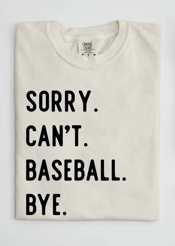 509 Broadway Sorry Can't Baseball Tee