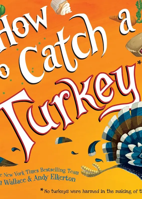 509 Broadway How To Catch a Turkey