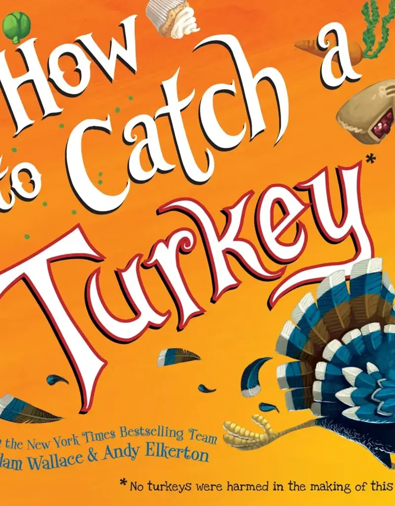 509 Broadway How To Catch a Turkey