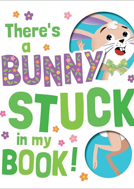 509 Broadway There's a Bunny Stuck in My Book!