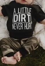509 Broadway Little Dirt Never Hurt Toddler Tee