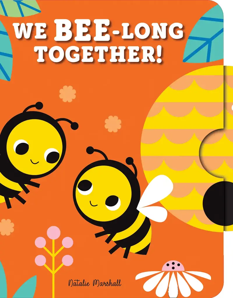 Sourcebooks Slide and Smile: We Bee-Long Together!