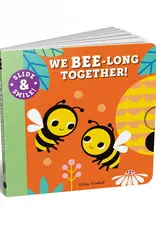 Sourcebooks Slide and Smile: We Bee-Long Together!