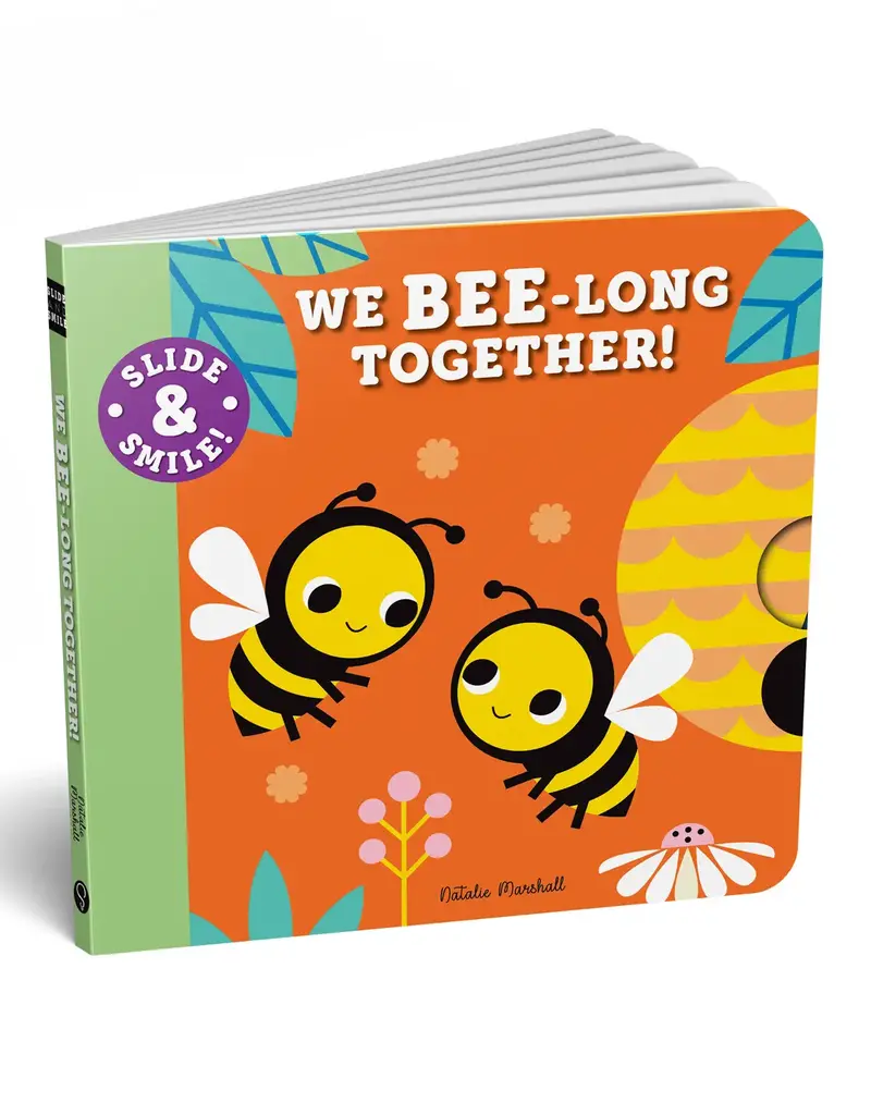 Sourcebooks Slide and Smile: We Bee-Long Together!