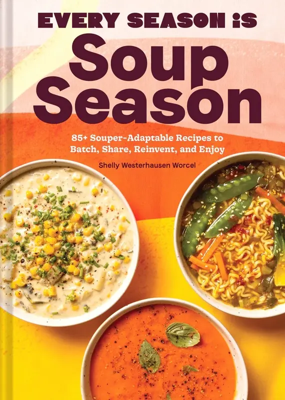 Chronicle Books Soup Season Cook Book