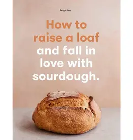 Chronicle Books Sourdough Cookbook