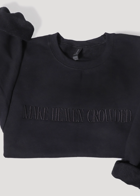509 Broadway Make Heaven Crowded Sweatshirt