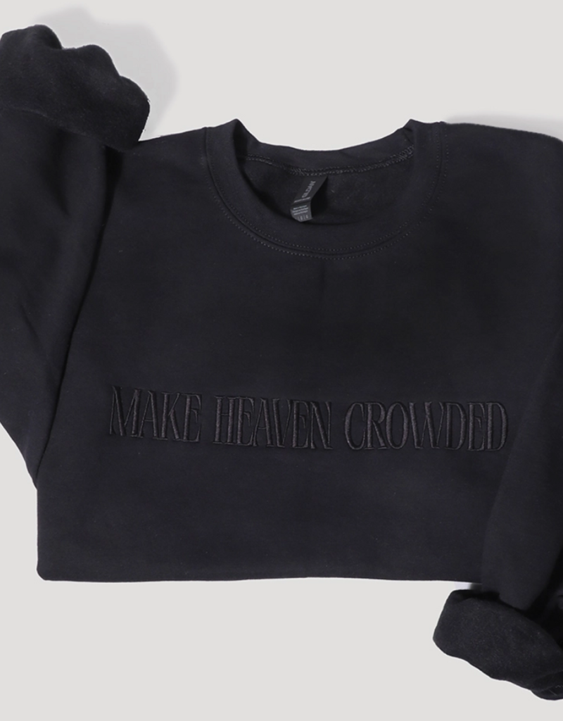 509 Broadway Make Heaven Crowded Sweatshirt
