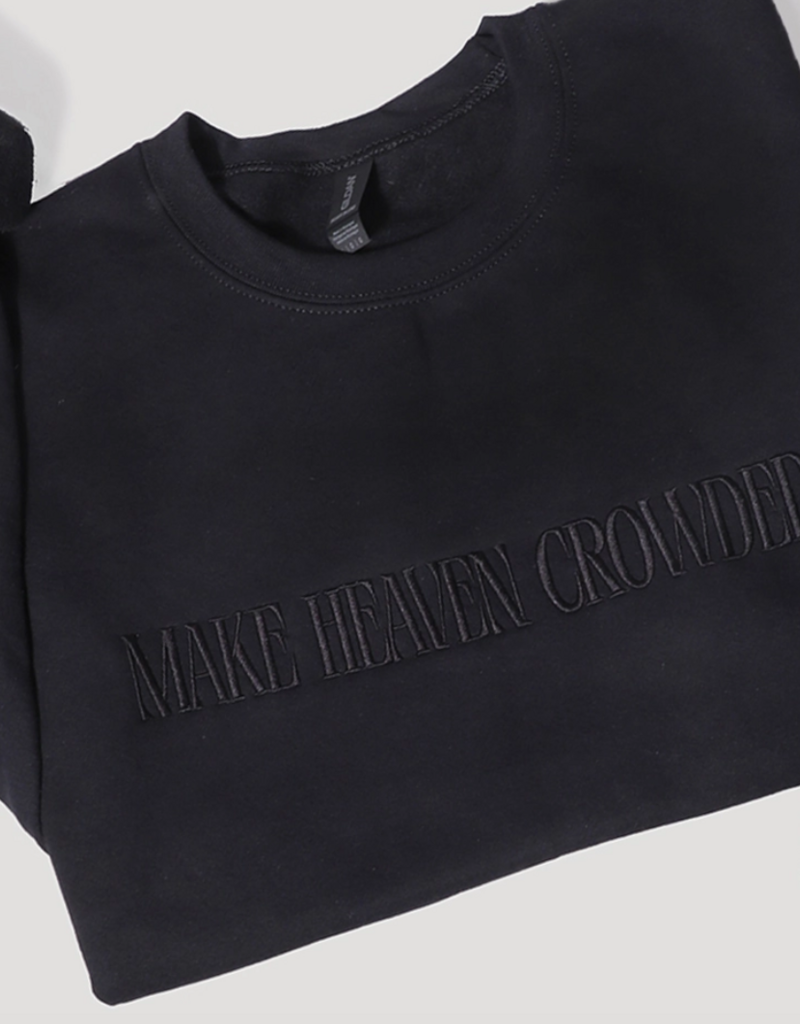 509 Broadway Make Heaven Crowded Sweatshirt