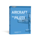 ASA AIRCRAFT SYSTEMS FOR PILOTS