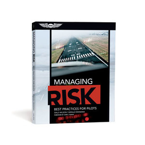 ASA MANAGING RISK: BEST PRACTICES FOR PILOT