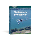 ASA THE COMPLETE PRIVATE PILOT