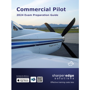 SHARPER EDGE - COMMERCIAL PILOT - EXAM PREP GUIDE