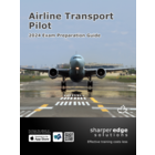 SHARPER EDGE - AIRLINE TRANSPORT - PILOT EXAM PREP GUIDE