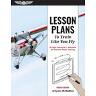 ASA LESSON PLANS TO TRAIN LIKE YOU FLY