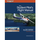 ASA The Student Pilot's Flight Manual