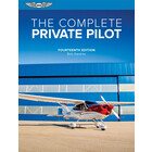 ASA THE COMPLETE PRIVATE PILOT