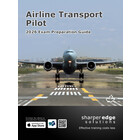 SHARPER EDGE - AIRLINE TRANSPORT - PILOT EXAM PREP GUIDE