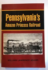 Pennsylvania's Amazon Princess Railroad