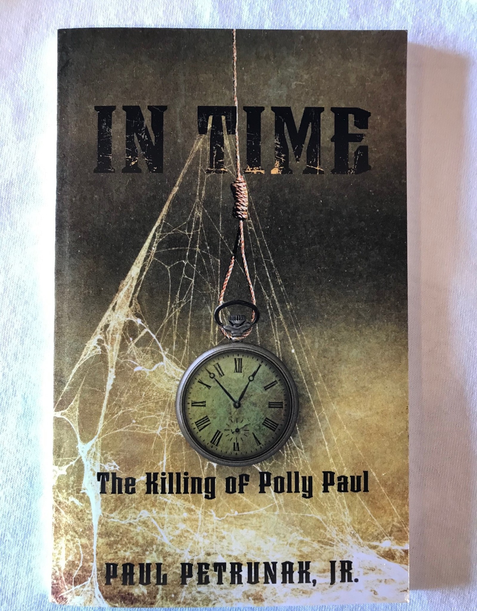 In Time - The Killing of Polly Paul