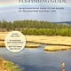 The Yellowstone Fly-Fishing Guide - Revised Edition