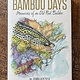 Bamboo Days - Jerry Kustich