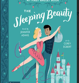 Gibbs Smith My First Ballet Book - The Sleeping Beauty
