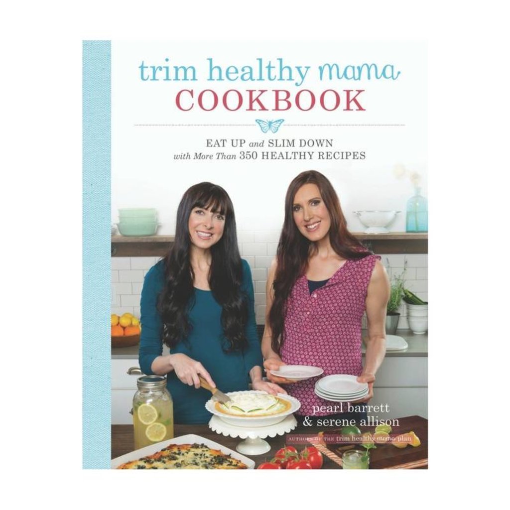 Trim Healthy Mama Trim Healthy Mama Cookbook