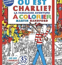 GRUND Où est Charlie ?: la fabuleuse aventure à colorier