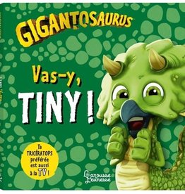 Larousse jeunesse Gigantosaurus : Vas -y , Tiny !